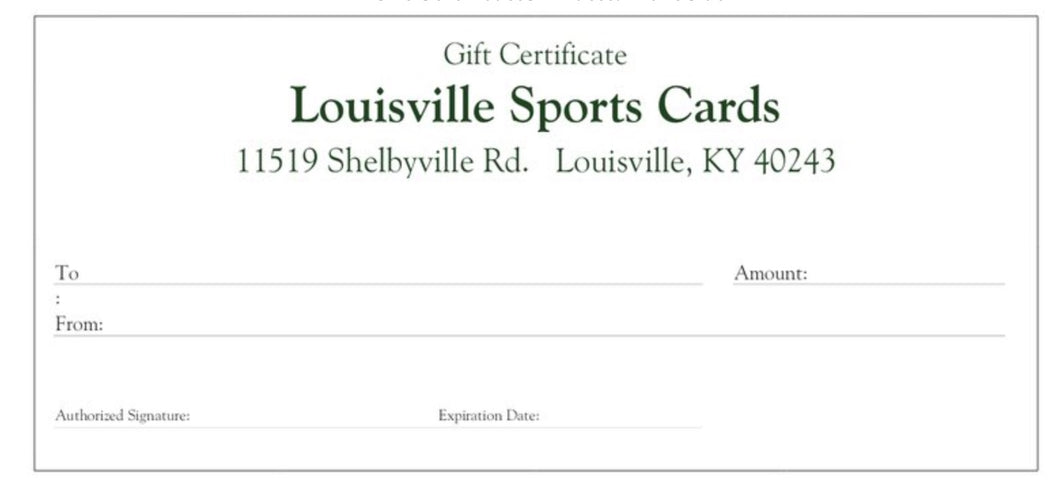 Louisville Sports Cards Gift Certificate, (Choose Denomination)